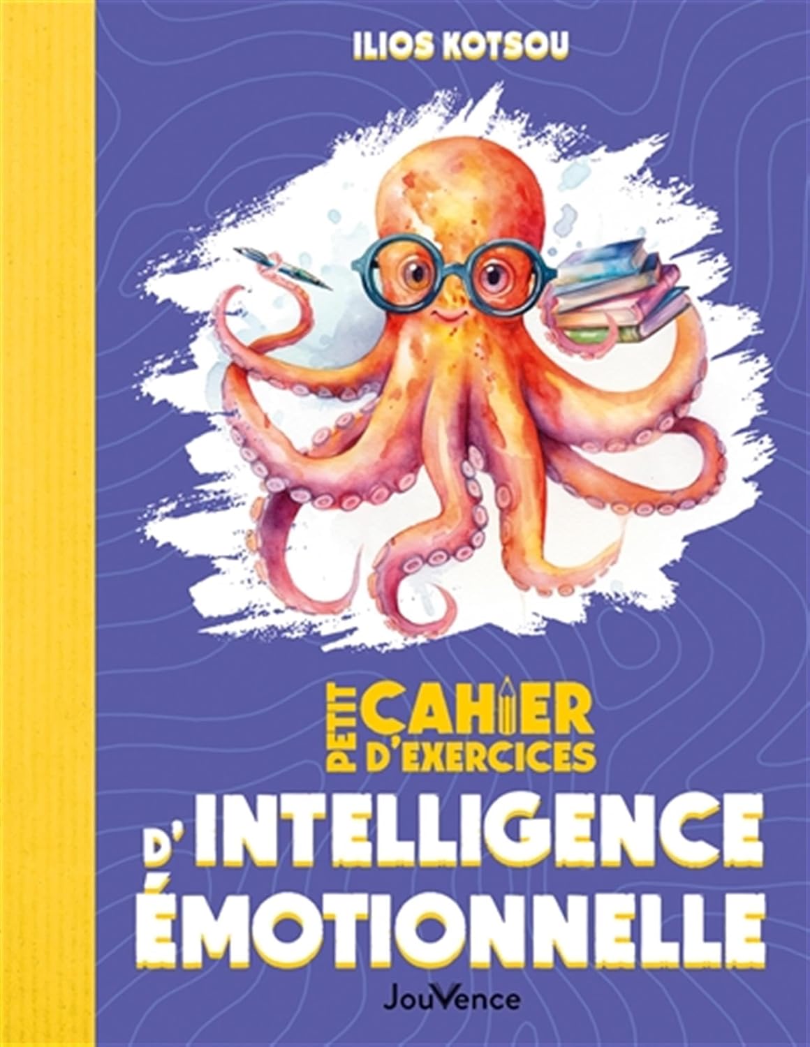 Petit cahier *d'intelligence* émotionnelle