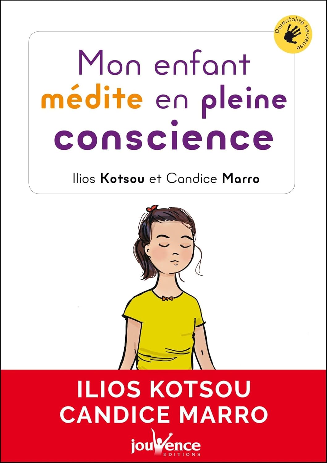 Mon enfant *médite* en pleine conscience