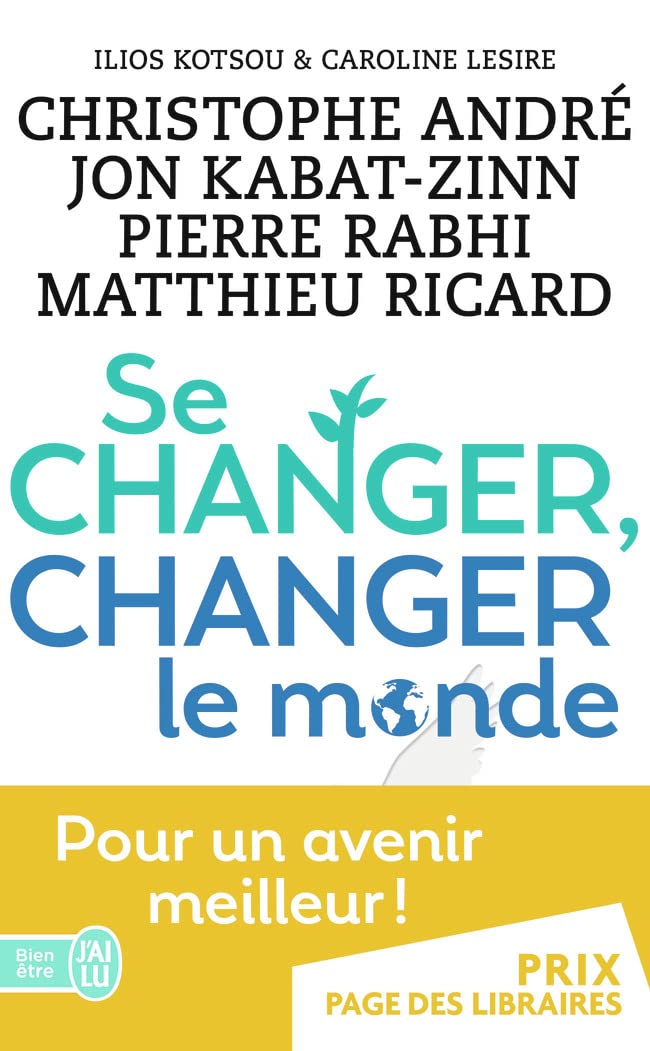 Se changer, *changer le monde*