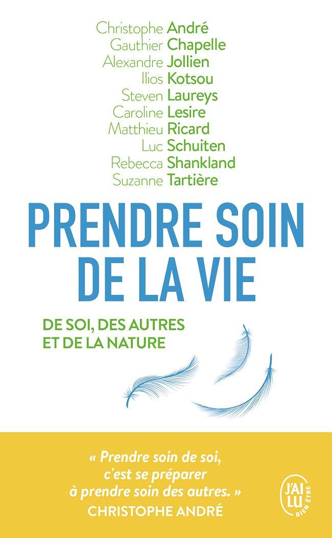 Prendre soin *de la vie*